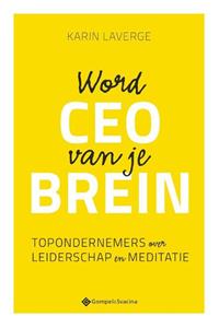 Karin Laverge Word CEO van je brein -  (ISBN: 9789463713207)