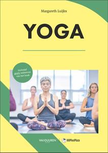 Margareth Luijkx 60PlusPlaza: Yoga -  (ISBN: 9789463562843)