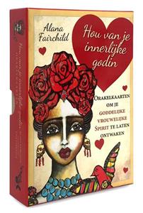 Alana Fairchild Hou van je innerlijke Godin -  (ISBN: 9789085082262)