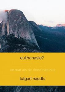 Lutgart Naudts Euthanasie℃ -  (ISBN: 9789464654257)