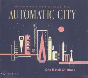 Automatic City - One Batch Of Blues (10inch LP)