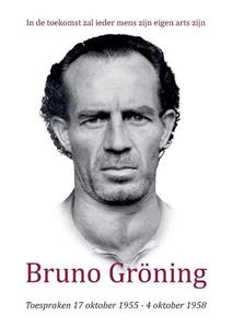 Stichting Voor Psychische-Geestelijke En Natuurlijke Levensp Bruno Gröning - rincipes (ISBN: 9789464436303)