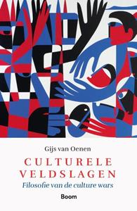 Gijs van Oenen Culturele veldslagen -   (ISBN: 9789024450145)