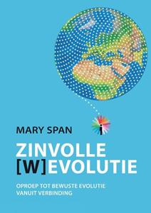 Mary Span Zinvolle [W]Evolutie -   (ISBN: 9789464437348)