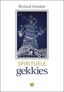 Richard Krebber Spirituele gekkies -   (ISBN: 9789461013811)