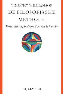 Timothy Williamson De filosofische methode -   (ISBN: 9789061318309)