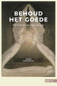 Johan Temmerman Behoud het goede -   (ISBN: 9789461174154)
