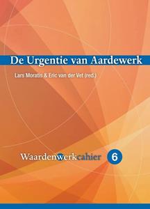Lars Moratis De Urgentie van Aardewerk -   (ISBN: 9789085602521)
