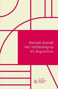 Hannah Arendt Het liefdesbegrip bij Augustinus -   (ISBN: 9789025911539)