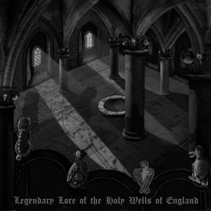 Broken Silence / ReR The Legendary Lore Of The Holy Wells Of England