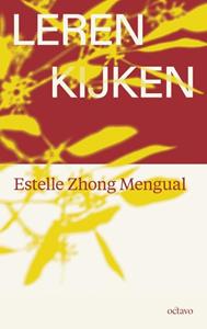Estelle Zhong Mengual Leren kijken -   (ISBN: 9789490334406)