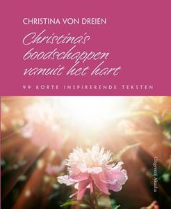 Christina Von Dreien Christina’s boodschappen vanuit het hart -   (ISBN: 9789460152238)