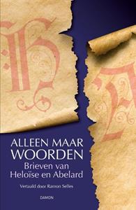 Abelard En Heloïse Alleen maar woorden -   (ISBN: 9789463403429)