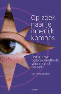 Dick Kleinlugtenbelt Op zoek naar je innerlijk kompas -   (ISBN: 9789463403450)