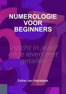 Esther van Heerebeek Numerologie voor Beginners -   (ISBN: 9789464659221)