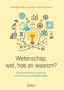 Bert Leuridan, Erik Weber, Merel Lefevere Wetenschap: wat, hoe en waarom℃ -   (ISBN: 9789044139129)