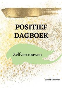 Allets Comfort Positief Dagboek -   (ISBN: 9789464800951)