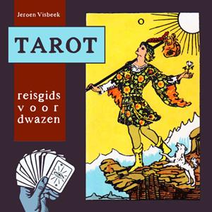 Jeroen Visbeek Tarot Reisgids voor dwazen -   (ISBN: 9789083240978)