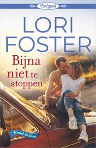 Lori Foster Bijna niet te stoppen -   (ISBN: 9789402544879)