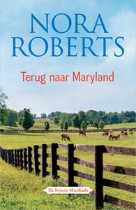 Nora Roberts Terug naar Maryland -   (ISBN: 9789402545272)