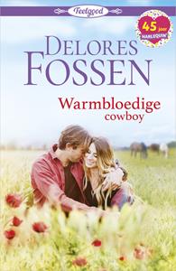 Delores Fossen Warmbloedige cowboy -   (ISBN: 9789402545463)