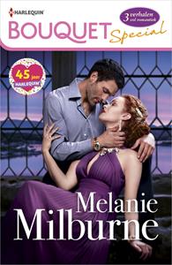 Melanie Milburne Bouquet Special  (3in1) -   (ISBN: 9789402545975)