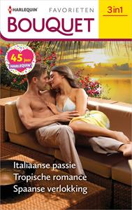 Maya Blake, Robyn Donald, Trish Morey Italiaanse passie / Tropische romance / Spaanse verlokking -   (ISBN: 9789402546316)