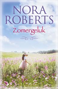 Nora Roberts Zomergeluk -   (ISBN: 9789402546743)