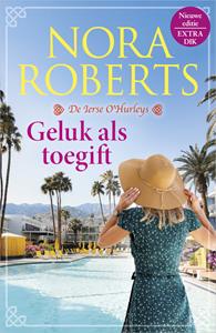 Nora Roberts Geluk als toegift -   (ISBN: 9789402547894)