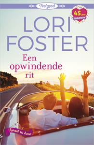 Lori Foster Een opwindende rit -   (ISBN: 9789402548143)
