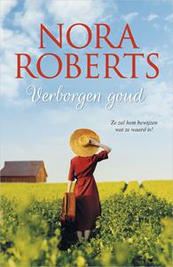 Nora Roberts Verborgen goud -   (ISBN: 9789402550078)