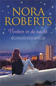 Nora Roberts Vonken in de nacht -   (ISBN: 9789402550085)