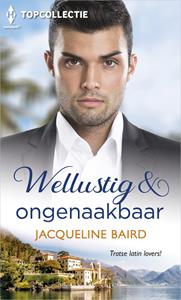 Jacqueline Baird Wellustig & ongenaakbaar -   (ISBN: 9789402550146)