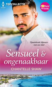 Chantelle Shaw Sensueel & ongenaakbaar -   (ISBN: 9789402552744)