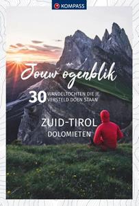 Jouw Ogenblik Kompass Jouw Ogenblik Zuid-Tirol -   (ISBN: 9783991216261)