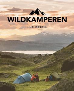 Luc Gesell Wildkamperen -   (ISBN: 9789018047627)