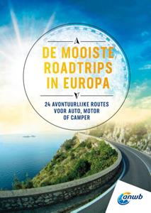 Anwb De mooiste roadtrips in Europa -   (ISBN: 9789018048075)