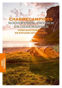 Anwb Charmecampings Noorwegen, Zweden, Denemarken -   (ISBN: 9789018053024)