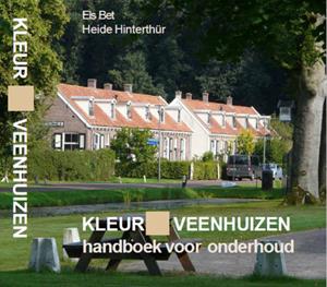 Els Bet, Heide Hinterthür Kleur Veenhuizen -   (ISBN: 9789023259213)