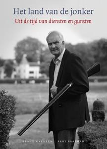 Bert Paasman, Brand Overeem Het land van de jonker -   (ISBN: 9789026138805)