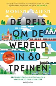 Monisha Rajesh De reis om de wereld in 80 treinen -   (ISBN: 9789026358760)
