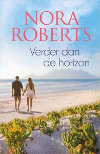 Nora Roberts Verder dan de horizon -   (ISBN: 9789402555127)