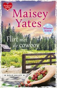 Maisey Yates Flirt met de cowboy -   (ISBN: 9789402555264)
