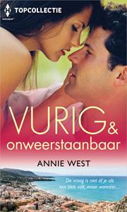 Annie West Vurig & onweerstaanbaar -   (ISBN: 9789402555288)