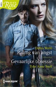 Debra Webb, Tyler Anne Snell Rilling van angst / Gevaarlijke obsessie -   (ISBN: 9789402555585)