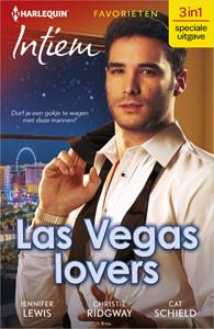 Cat Schield, Christie Ridgway, Jennifer Lewis Las Vegas lovers -   (ISBN: 9789402555783)