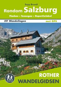 Sepp Brandl Rother wandelgids Rondom Salzburg -   (ISBN: 9789038927206)
