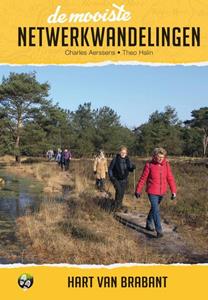 Charles Aerssens, Theo Halin De mooiste netwerkwandelingen: Hart van Brabant -   (ISBN: 9789038927213)