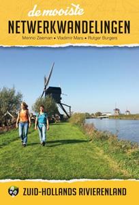 Menno Zeeman, Rutger Burgers, Vladimir Mars De mooiste netwerkwandelingen: Zuid-Hollands rivierenland -   (ISBN: 9789038928654)