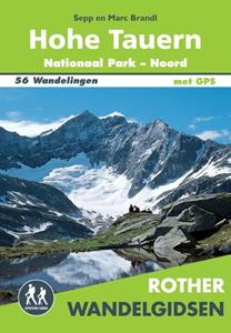 Marc Brandl, Sepp Brandl Rother wandelgids Nationaal Park Hohe Tauern -   (ISBN: 9789038928906)